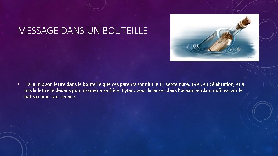 MESSAGE DANS UN BOUTEILLE • Tal a mis son lettre dans le bouteille que