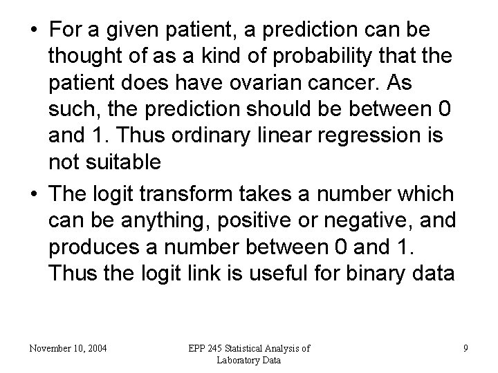  • For a given patient, a prediction can be thought of as a