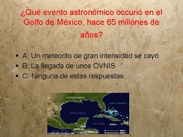 ¿Qué evento astronómico occurió en el Golfo de México, hace 65 millones de años?