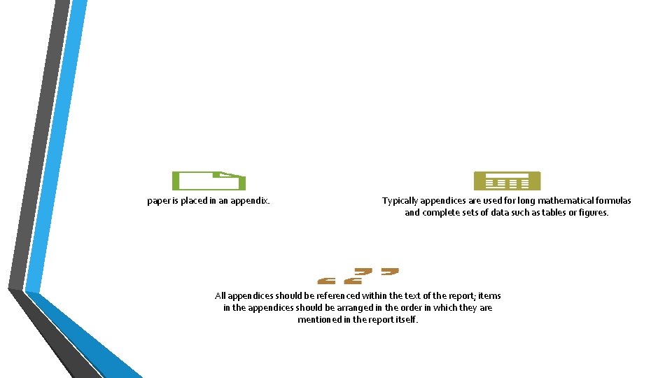 paper is placed in an appendix. Typically appendices are used for long mathematical formulas paper is placed in an appendix. Typically appendices are used for long mathematical formulas