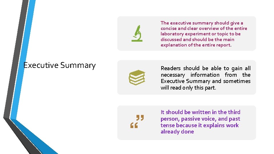 The executive summary should give a concise and clear overview of the entire laboratory The executive summary should give a concise and clear overview of the entire laboratory