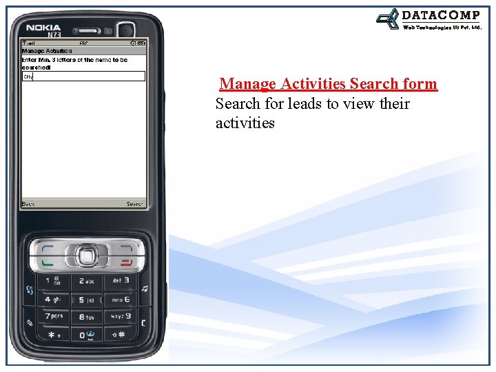 Manage Activities Search form Search for leads to view their activities 
