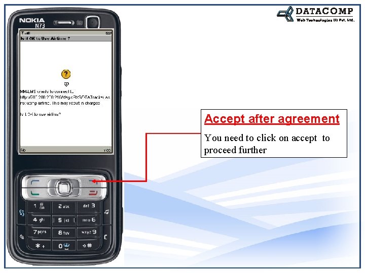 Accept after agreement You need to click on accept to proceed further 