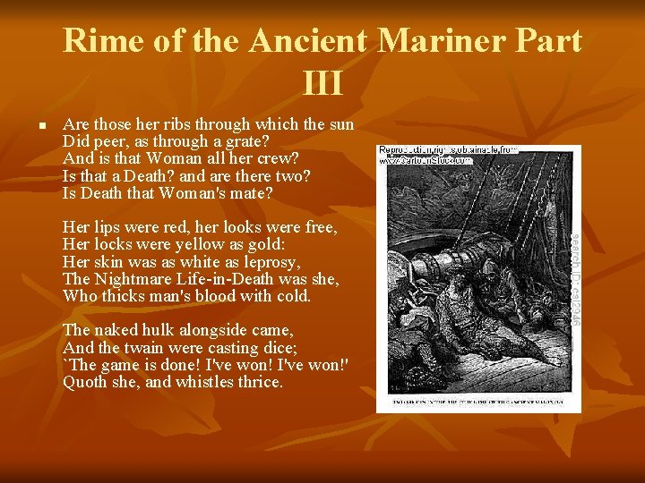 Rime of the Ancient Mariner Part III n Are those her ribs through which