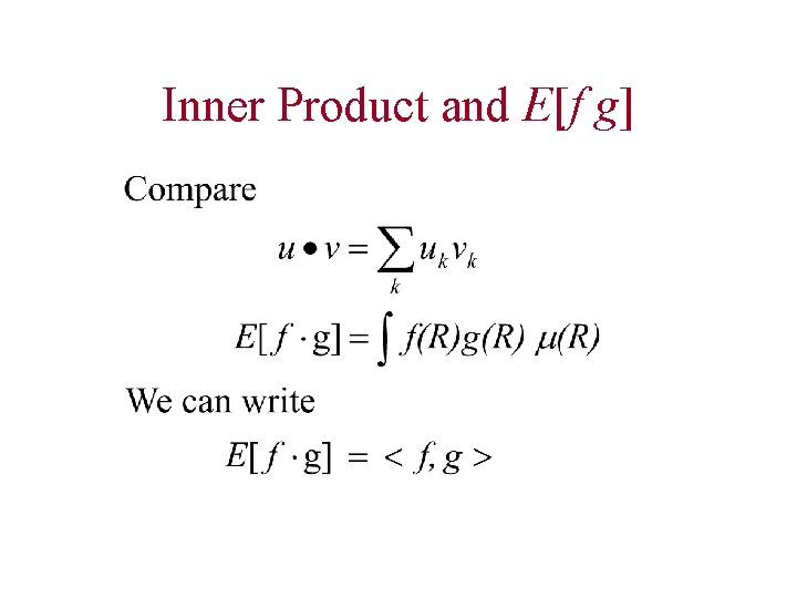 Inner Product and E[f g] 