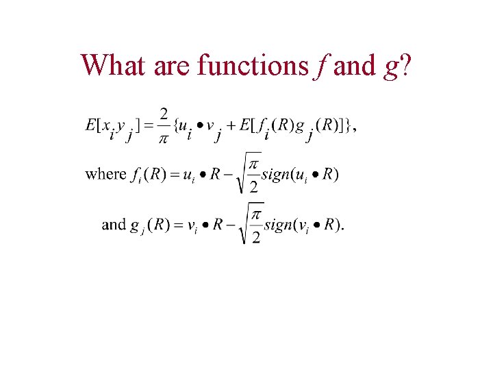 What are functions f and g? 