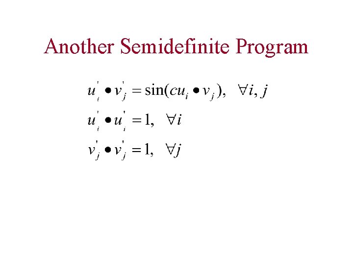 Another Semidefinite Program 