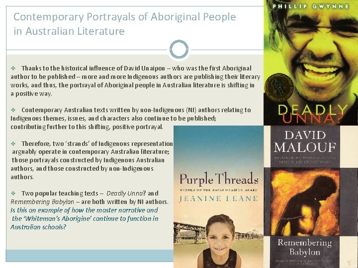 Contemporary Portrayals of Aboriginal People in Australian Literature v Thanks to the historical influence
