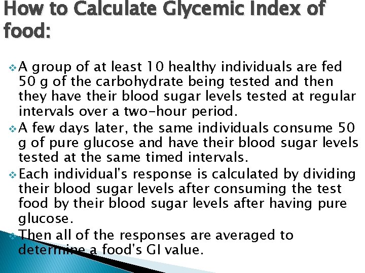 How to Calculate Glycemic Index of food: v. A group of at least 10