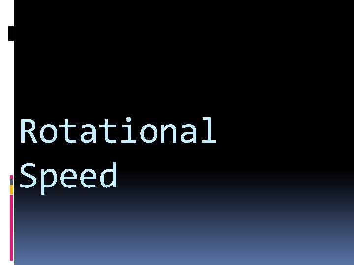 Rotational Speed 