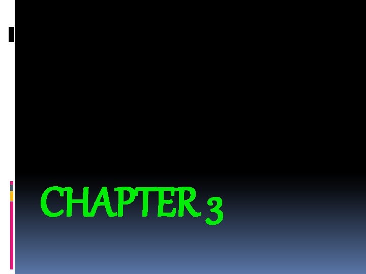 CHAPTER 3 