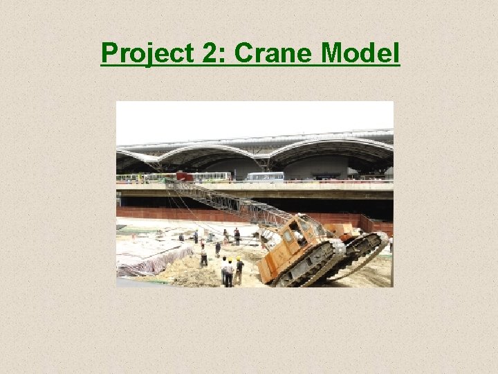 Project 2: Crane Model 