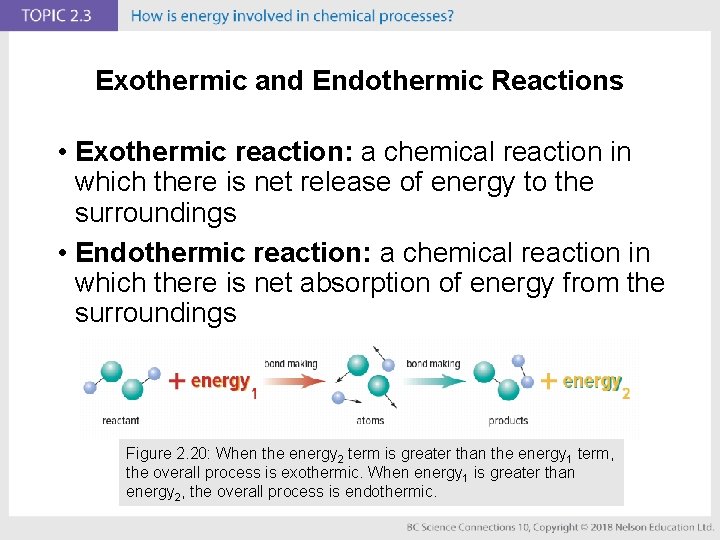 Exothermic and Endothermic Reactions • Exothermic reaction: a chemical reaction in which there is