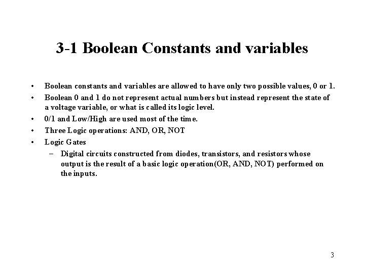 3 -1 Boolean Constants and variables • • • Boolean constants and variables are