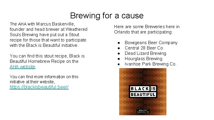Brewing for a cause The AHA with Marcus Baskerville, founder and head brewer at