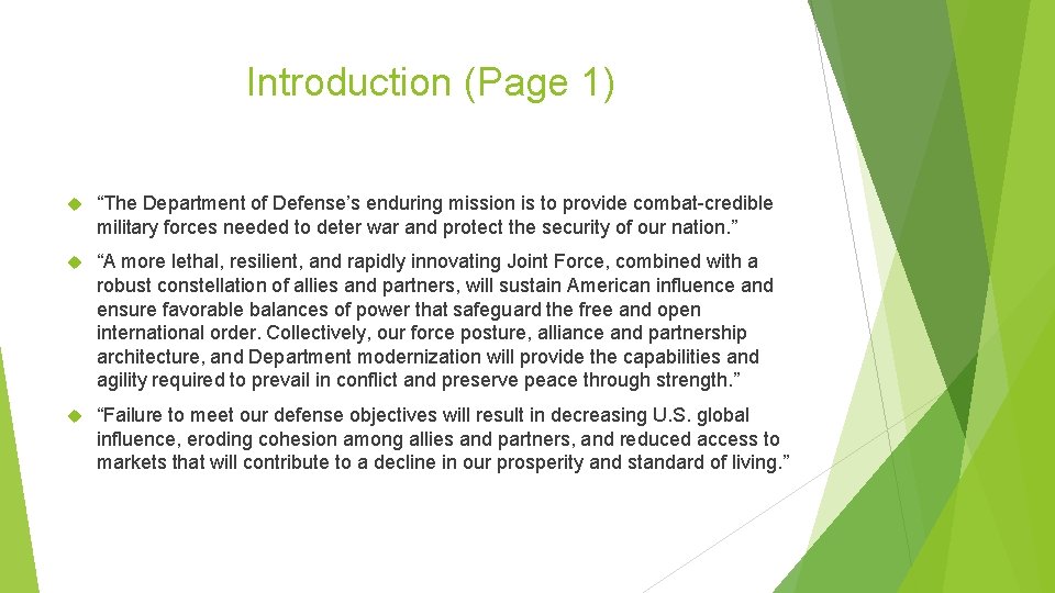 Introduction (Page 1) “The Department of Defense’s enduring mission is to provide combat-credible military