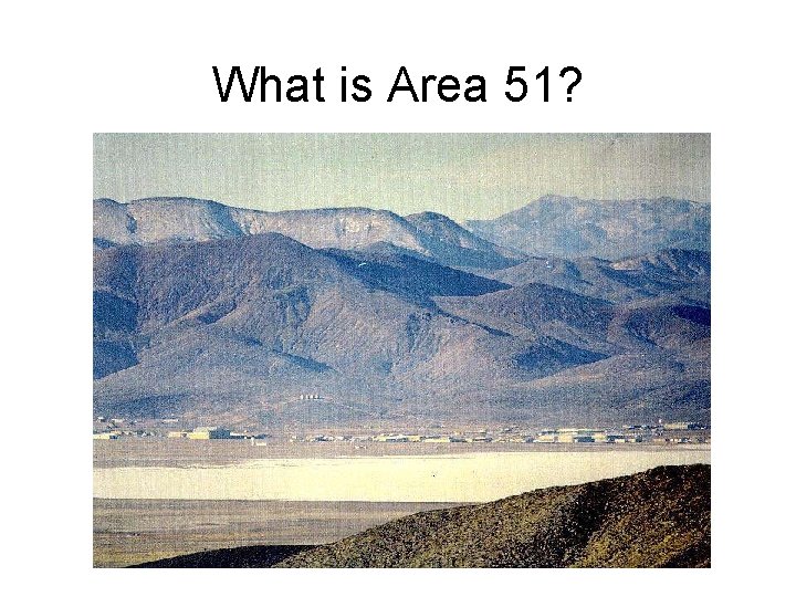 What is Area 51? 