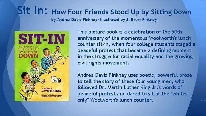 Sit In: How Four Friends Stood Up by Sitting Down by Andrea Davis Pinkney-
