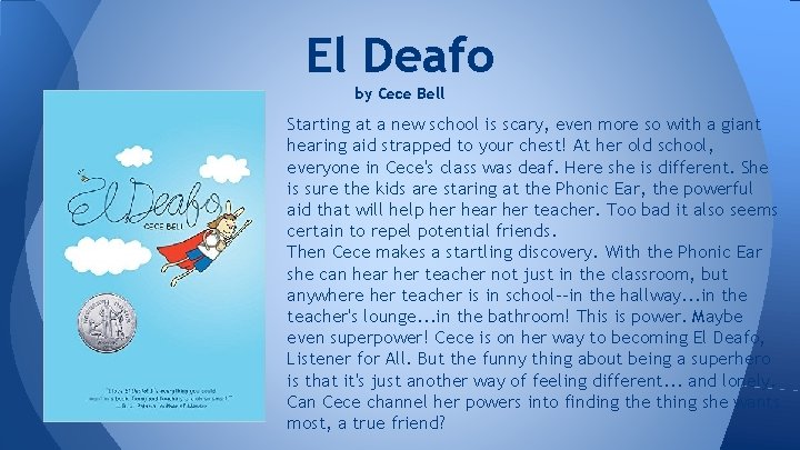 El Deafo by Cece Bell Starting at a new school is scary, even more