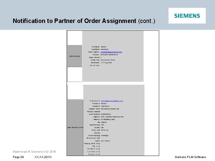 Notification to Partner of Order Assignment (cont. ) Restricted © Siemens AG 2016 Page