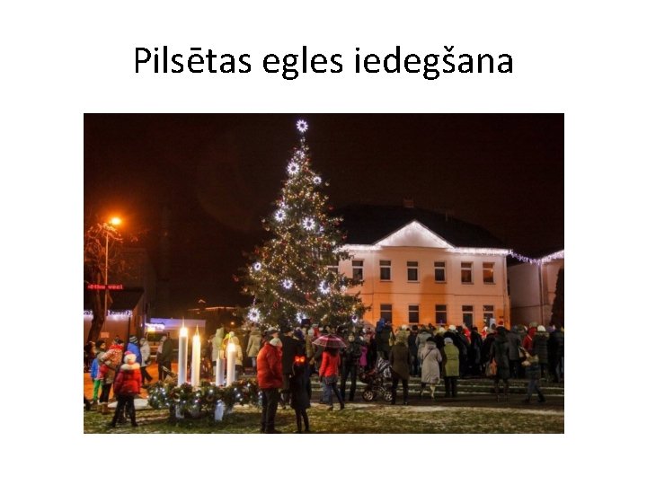 Pilsētas egles iedegšana 