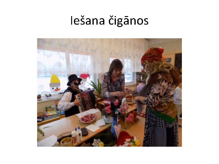 Iešana čigānos 