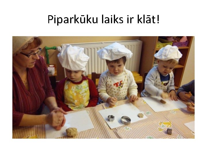 Piparkūku laiks ir klāt! 