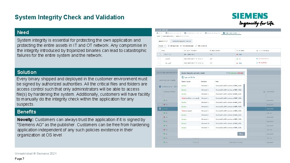 System Integrity Check and Validation Need System integrity is essential for protecting the own