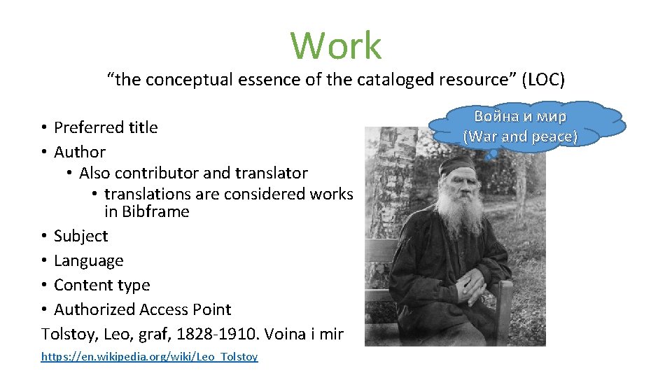 Work “the conceptual essence of the cataloged resource” (LOC) • Preferred title • Author