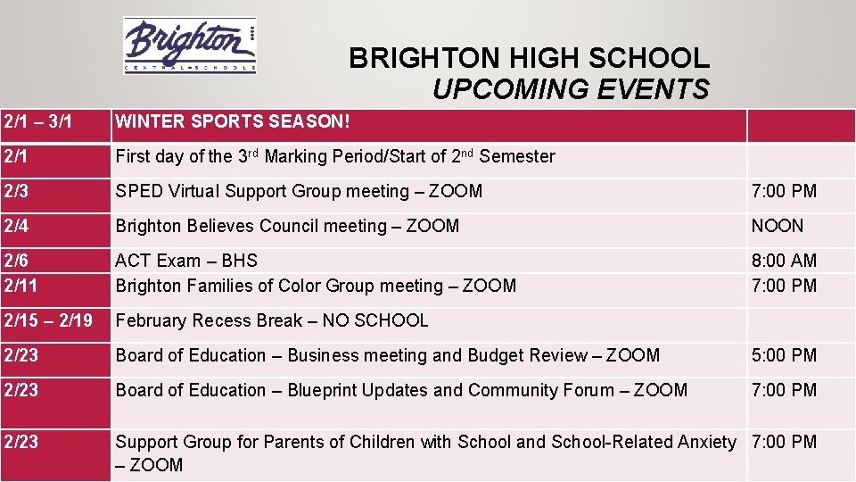 2/1 – 3/1 BRIGHTON HIGH SCHOOL UPCOMING EVENTS WINTER SPORTS SEASON! __________________ 2/1 First