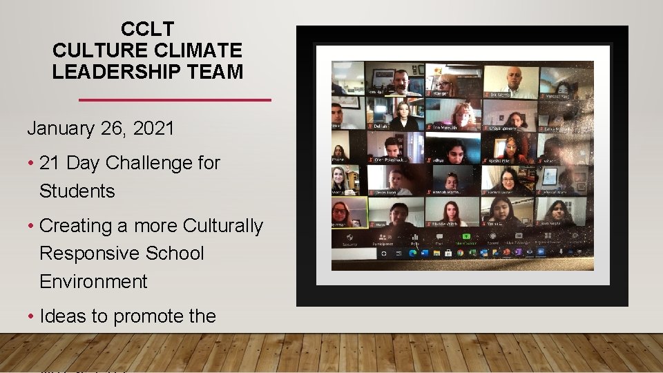 CCLT CULTURE CLIMATE LEADERSHIP TEAM January 26, 2021 • 21 Day Challenge for Students