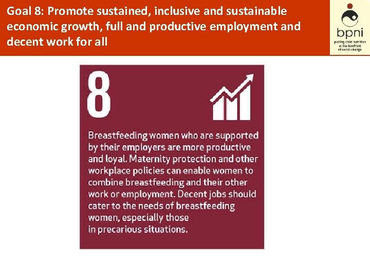 Goal 8: Promote sustained, inclusive and sustainable economic growth, full and productive employment and