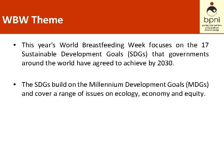 WBW Theme • This year's World Breastfeeding Week focuses on the 17 Sustainable Development