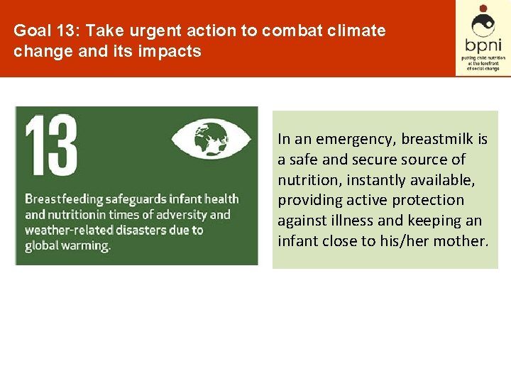 Goal 13: Take urgent action to combat climate change and its impacts In an