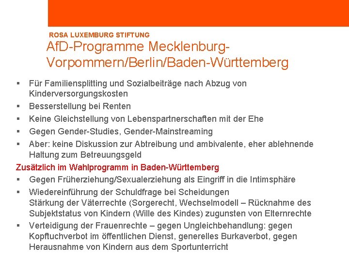 ROSA LUXEMBURG STIFTUNG Af. D-Programme Mecklenburg. Vorpommern/Berlin/Baden-Württemberg § Für Familiensplitting und Sozialbeiträge nach Abzug