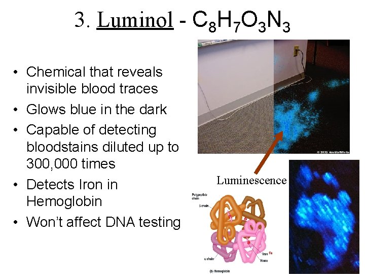 3. Luminol - C 8 H 7 O 3 N 3 • Chemical that