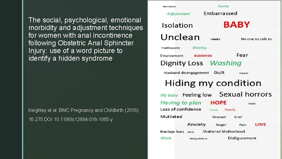 z psychological, emotional The social, morbidity and adjustment techniques for women with anal incontinence