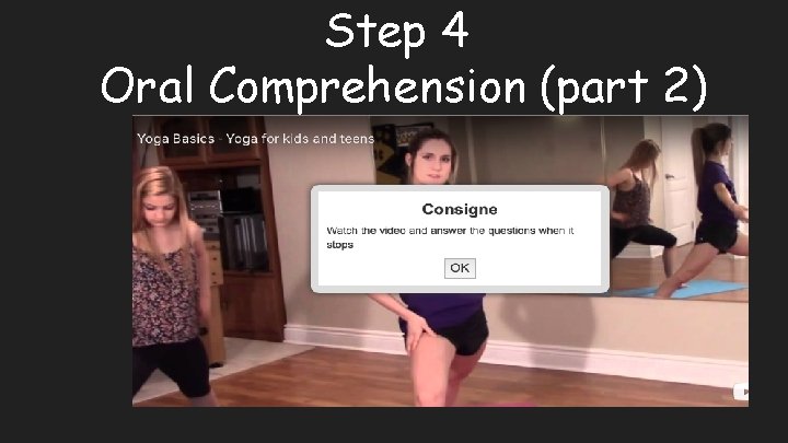 Step 4 Oral Comprehension (part 2) 