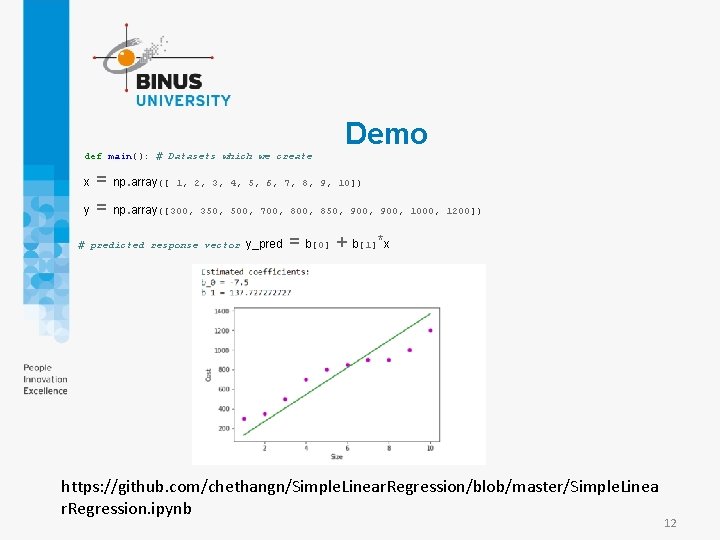 Demo def main(): # Datasets which we create x = np. array([ 1, 2,