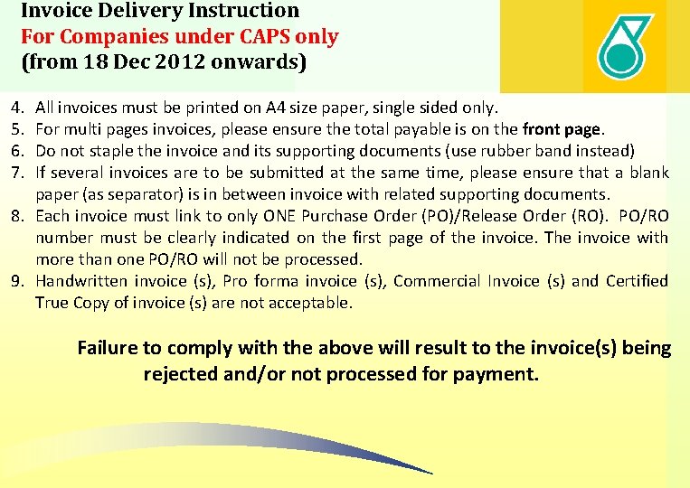 Invoice Delivery Instruction For Companies under CAPS only (from 18 Dec 2012 onwards) 4.