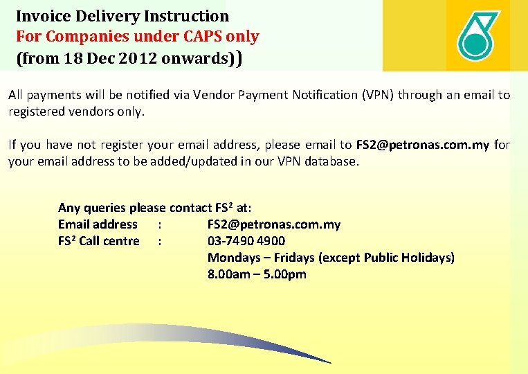 Invoice Delivery Instruction For Companies under CAPS only (from 18 Dec 2012 onwards)) All