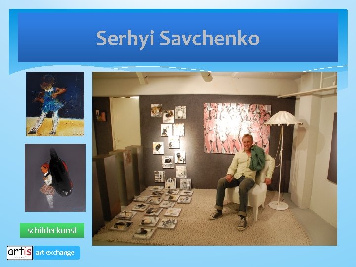 Serhyi Savchenko schilderkunst art-exchange 