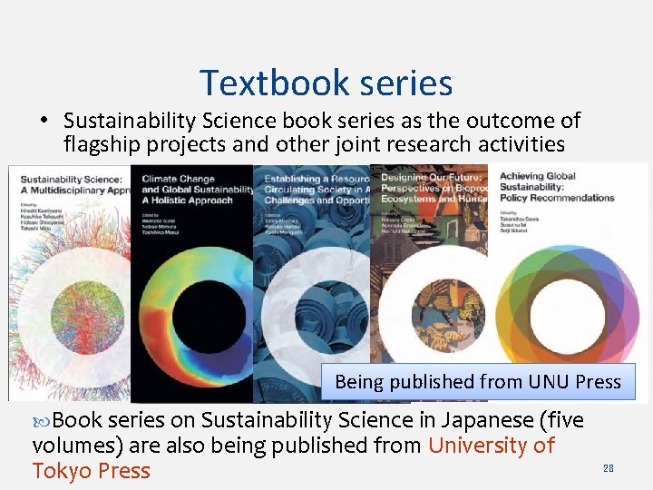 Textbook series • Sustainability Science book series as the outcome of flagship projects and