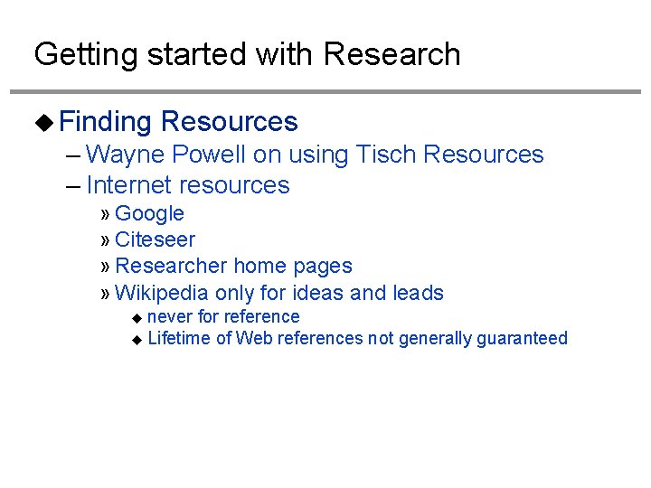 Getting started with Research Finding Resources – Wayne Powell on using Tisch Resources –