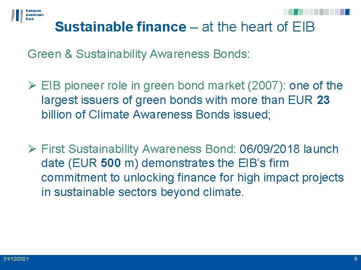 Sustainable finance – at the heart of EIB Green & Sustainability Awareness Bonds: Ø