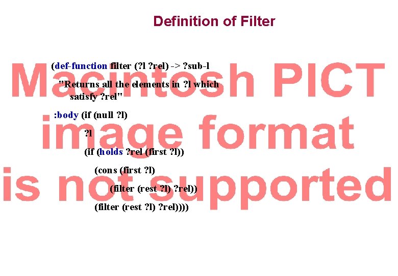 Definition of Filter (def-function filter (? l ? rel) -> ? sub-l "Returns all Definition of Filter (def-function filter (? l ? rel) -> ? sub-l "Returns all