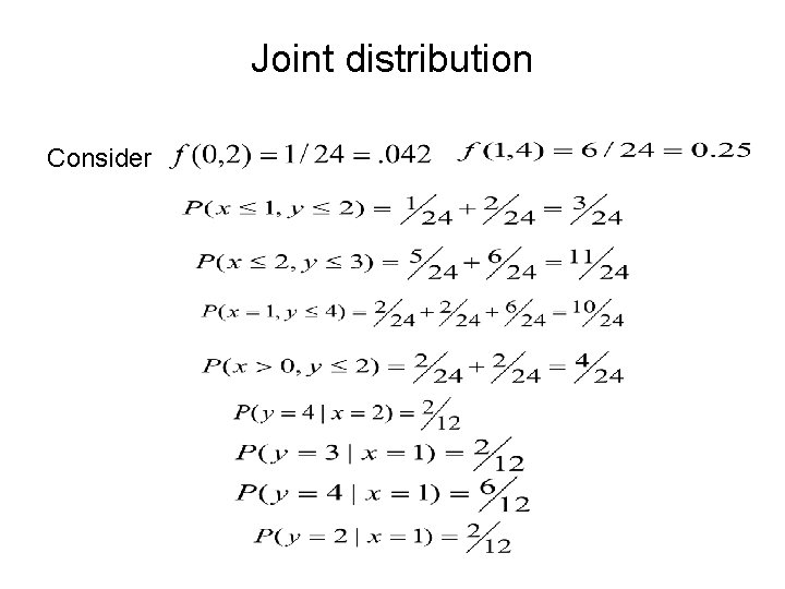Joint distribution Consider 