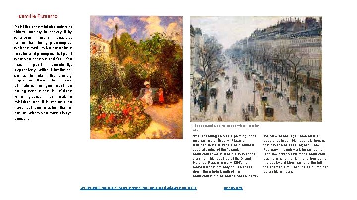 Сamille Pissarro Paint the essential characters of things, and try to convey it by