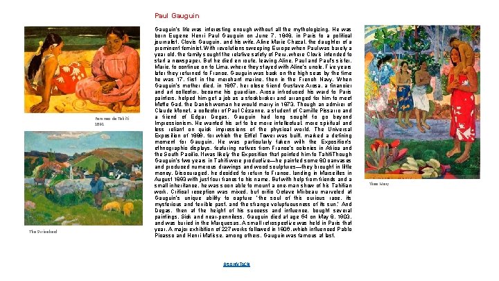 Paul Gauguin Femmes de Tahiti 1891 The Swineherd Gauguin’s life was interesting enough without