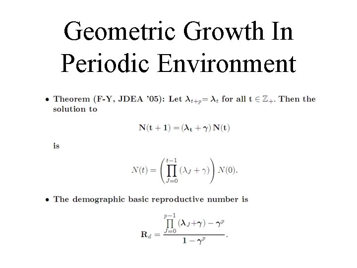 Geometric Growth In Periodic Environment 